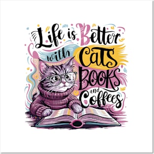 Cat and Book: Life is Better With Cats, Books, and Coffees Posters and Art